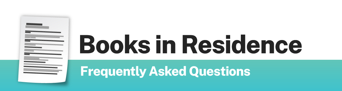Books in Residence Frequently Asked Questions