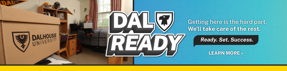 DAL READY Getting here is the hard part. We'll take care of the rest. Ready. Set. Success. LEARN MORE »