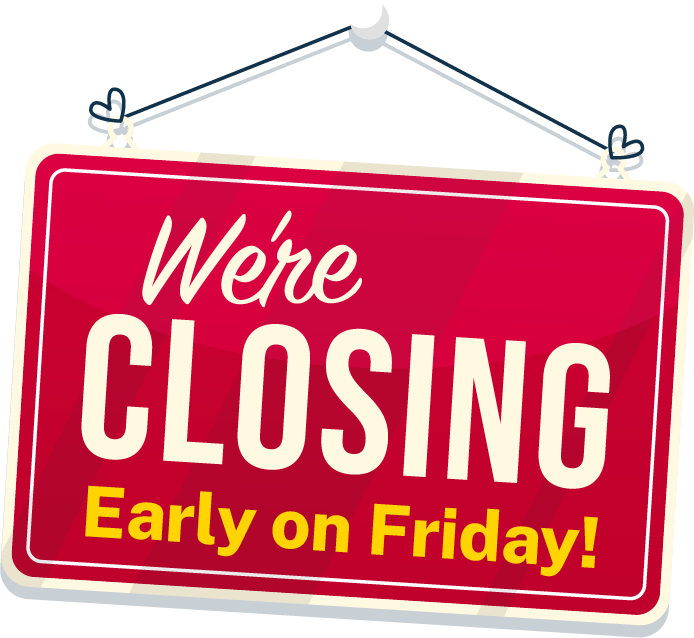 We're closing early on Friday, Dec. 13 to adjust for the Government-legislated tax holiday. This will ensure our staff can prepare systems and remove the tax on all eligible merchandise. 